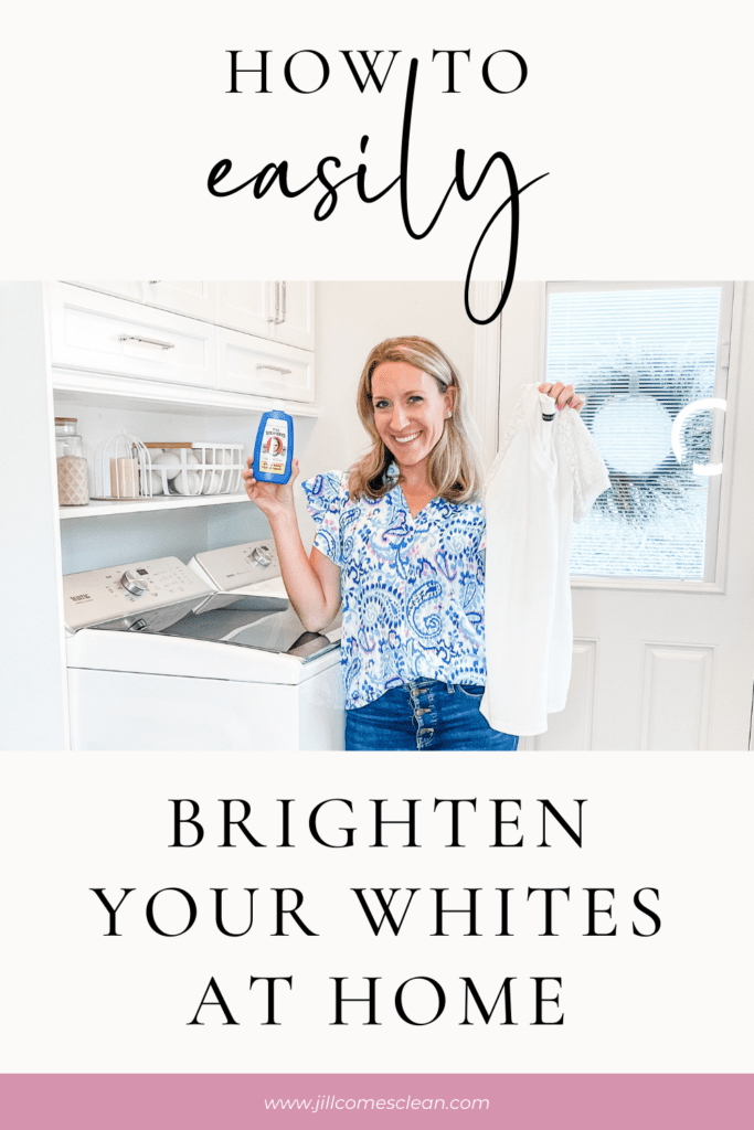 How to Easily Brighten Your Whites at Home from Jill Comes Clean