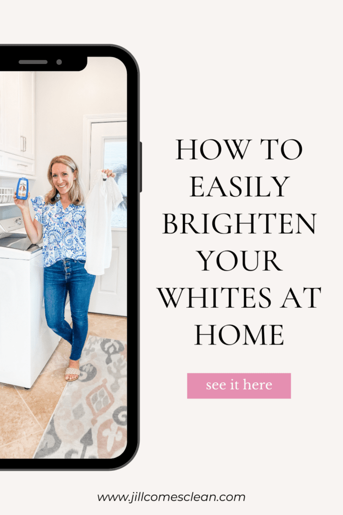 How to Easily Brighten Your Whites at Home | Jill Comes Clean