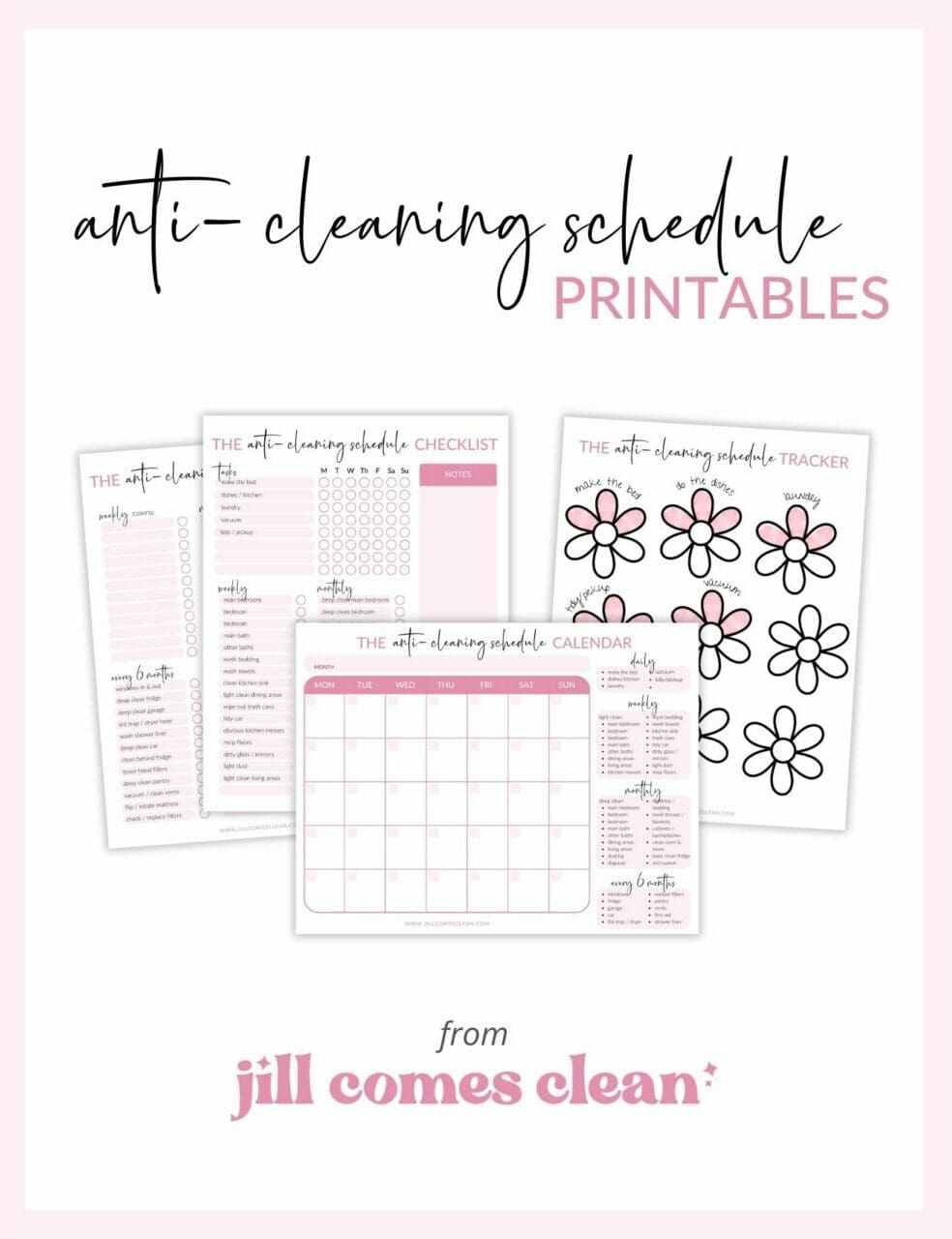 The Anti-Cleaning Schedule