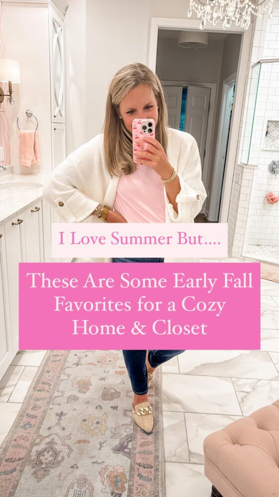 I Love Summer But... These Are Some Early Fall Favorites for a Cozy Home & Closet (from Jill Comes Clean)